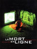 LA MORT EN LIGNE