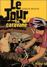 Bande Dessin�e : LE TOUR EN CARAVANE
